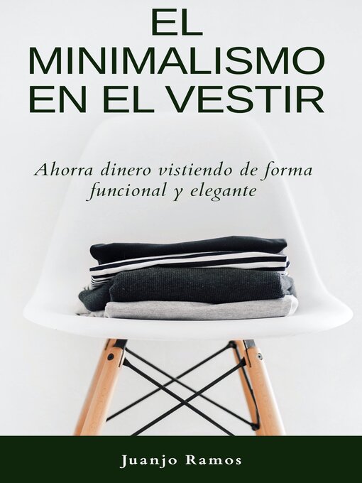 Title details for El minimalismo en el vestir by Juanjo Ramos - Available